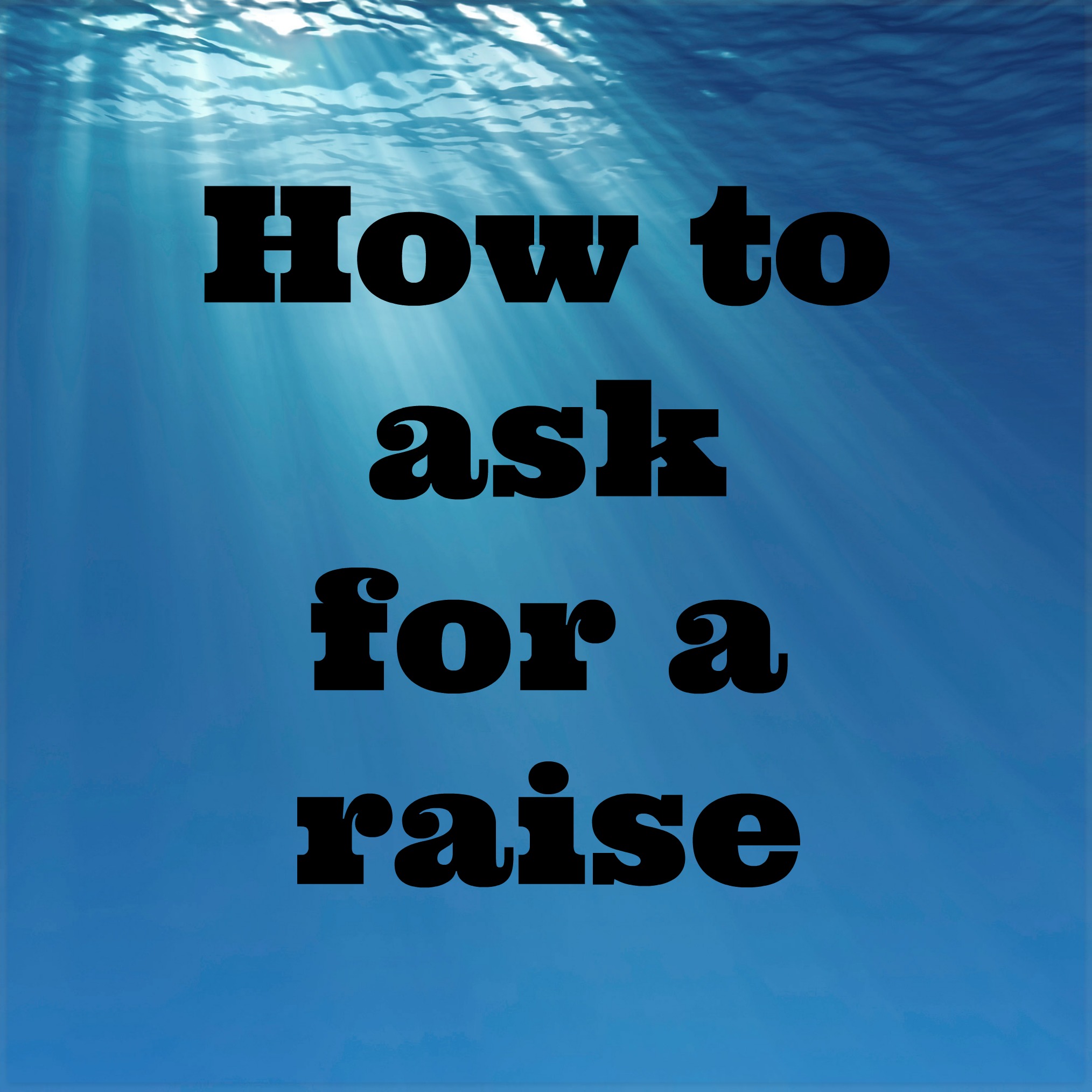 Ask for a raise